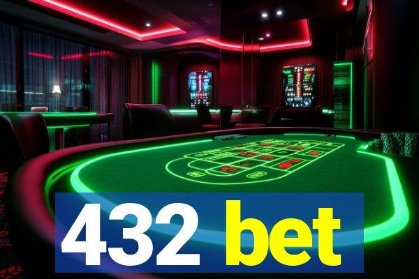 432 bet